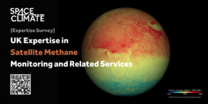 A flier illustrated with a background image of ESA Climate Change Initiative data visualisation of methane emissions 1650-2000 showing the Earth from space, falsely coloured in rough horizontal bands, showing the Antarctic region in blue/green, the Southern Hemisphere is green/yellow, Equator and Northern hemisphere in red and orange with yellow oceans. Below a Space4Climate logo, the text reads: [Expertise survey]. UK expertise in satellite methane monitoring and related services, with a QR code link to the online survey (an alternative access point is provided in the main body of the article).